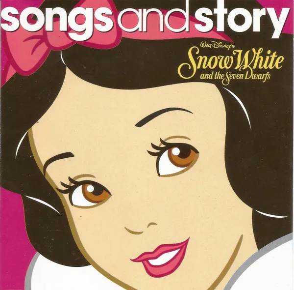 Songs And Story: Walt Disney's Snow While And The Seven Dwarfs