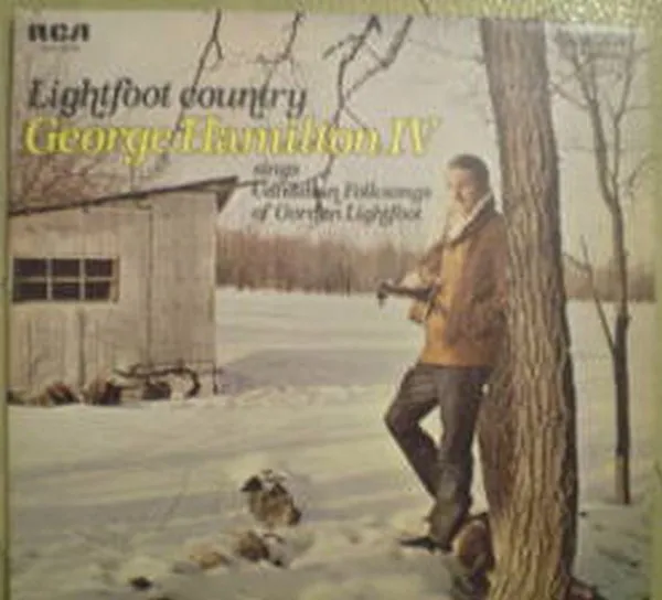 Lightfoot Country - Sings Canadian Folksongs Of Gordon Lightfoot