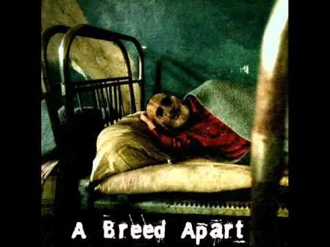 A Breed Apart