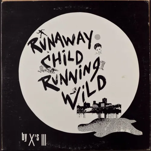 Runaway Child Running Wild / Have You Had Enough?