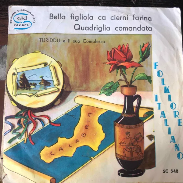 Bella Figliola Ca Cierni Farina / Quadriglia Comandata
