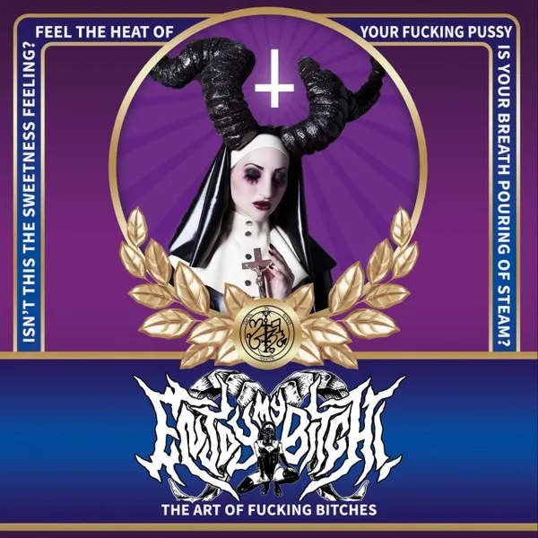 The Art Of Fucking Bitches!