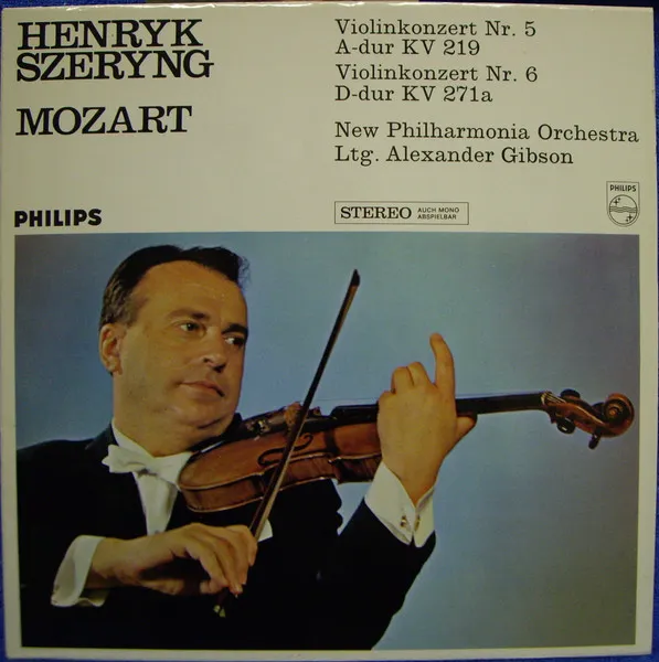 Violinkonzert Nr.5 A-Dur, KV 219 / Violinkonzert  Nr.6 D-Dur, KV 271a