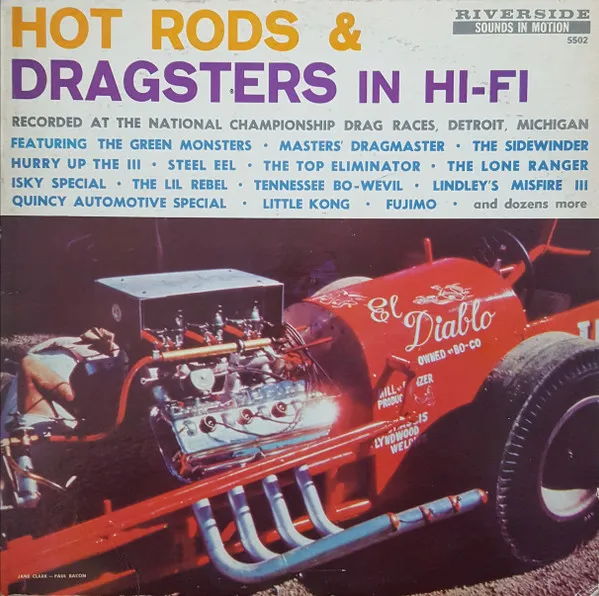 Hot Rods & Dragsters In Hi-Fi