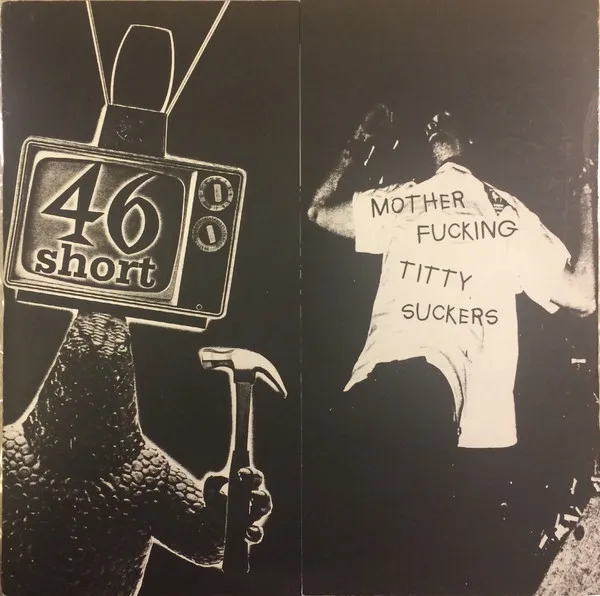 Mother Fucking Titty Suckers / 46 Short