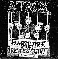 Hardcore Against Repression 1982-1988