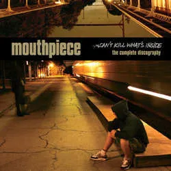 Can't Kill What's Inside (The Complete Discography)