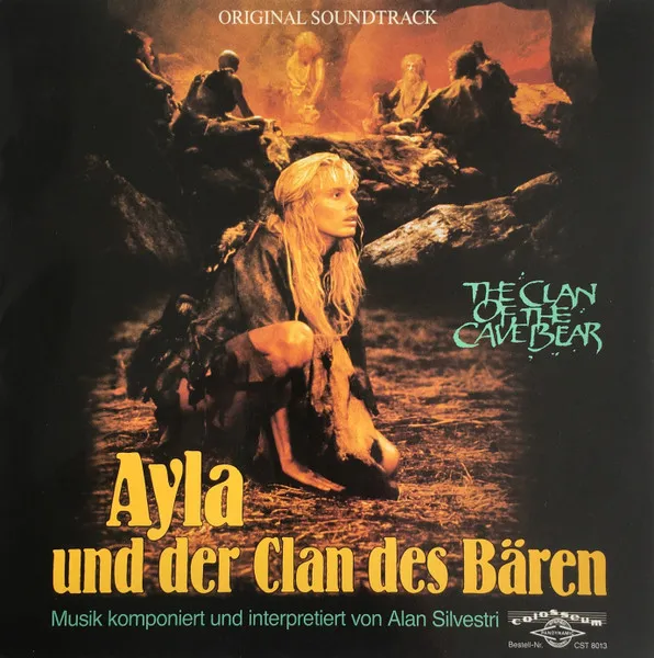 Ayla Und Der Clan Des Bären - The Clan Of The Cave Bear (Original Soundtrack)