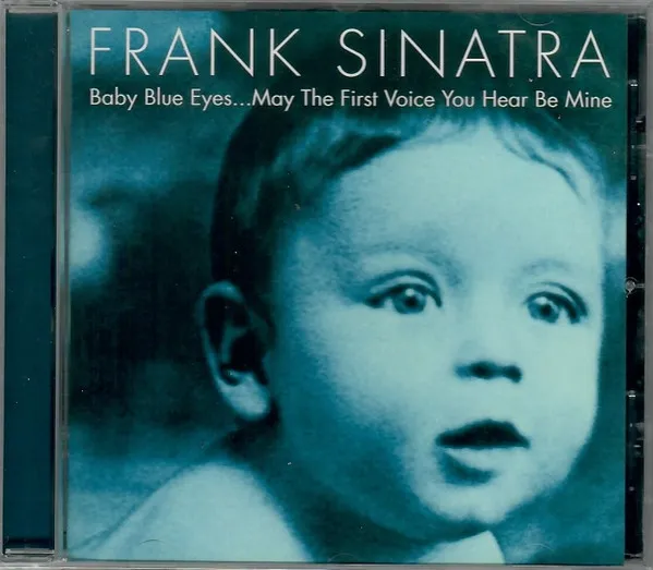 Baby Blue Eyes...May The First Voice You Hear Be Mine