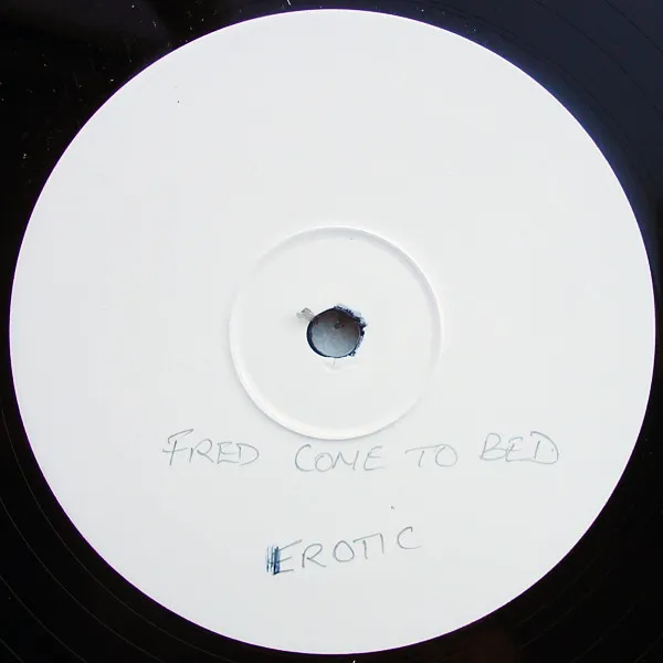 Fred Come To Bed