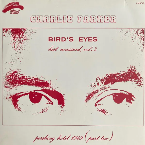 Bird's Eyes, Last Unissued, Vol. 3
