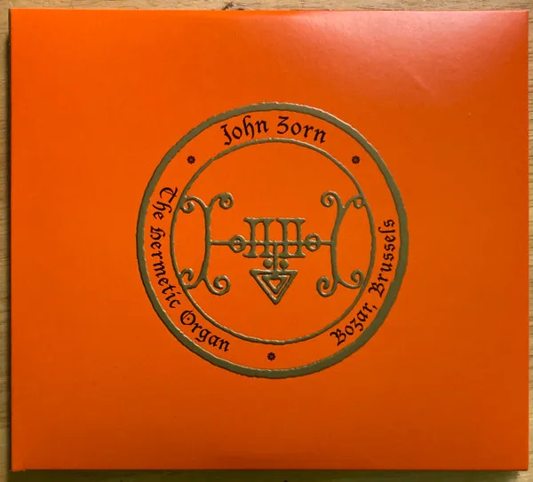 Hermetic Organ Vol. 9 - Bozar, Brussels