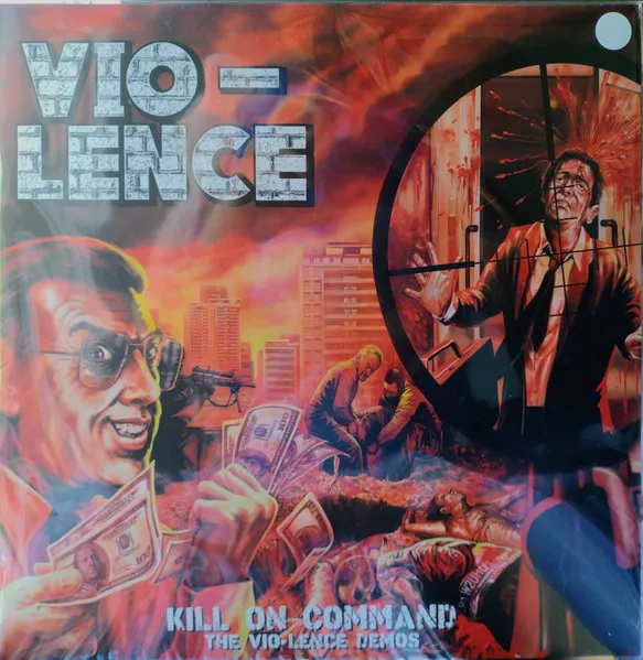 Kill On Command (The Vio-Lence Demos)