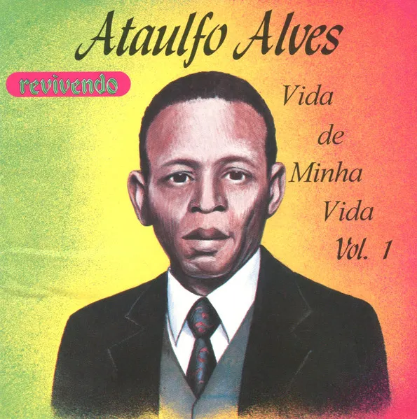 Vida De Minha Vida - Vol. 1