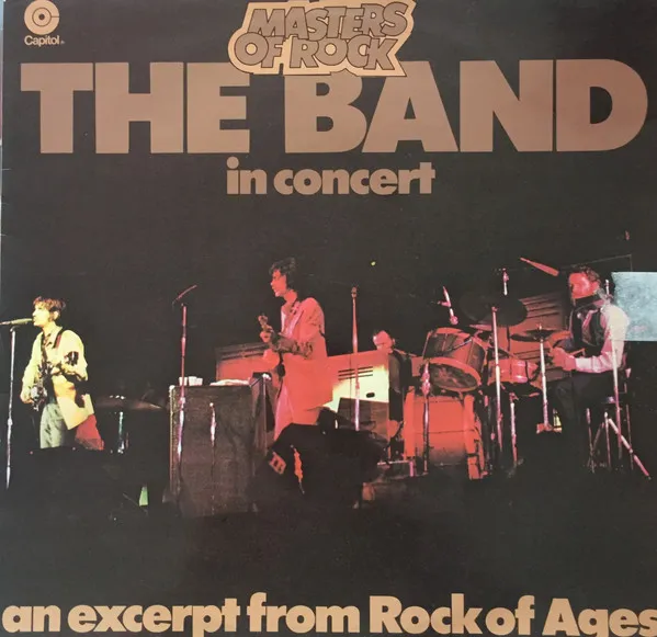 The Band In Concert - An Excerpt From Rock Of Ages