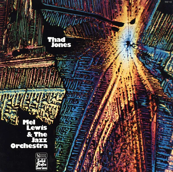 Thad Jones · Mel Lewis & The Jazz Orchestra