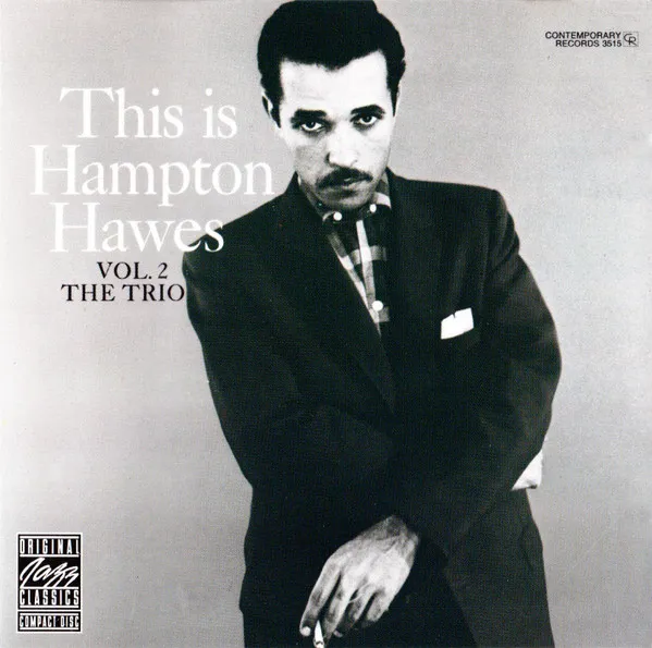 This Is Hampton Hawes Vol. 2: The Trio