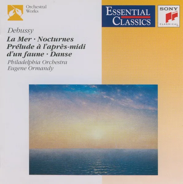 La Mer • Prélude À L'Après-midi D'un Faune • Danse • Nocturnes