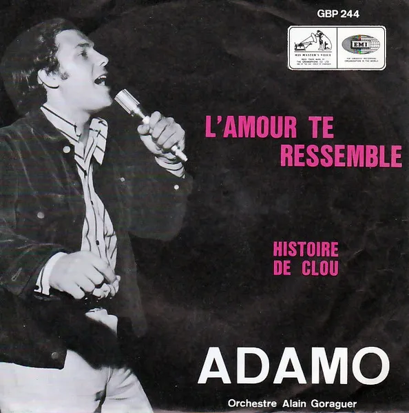 L'Amour Te Ressemble / Histoire De Clou
