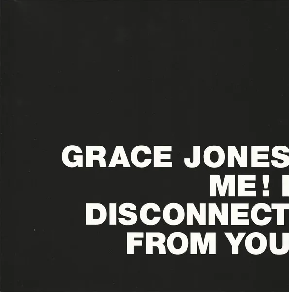 Me! I Disconnect From You