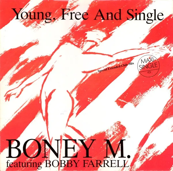 Young, Free And Single (Special Extended Club-Mix)