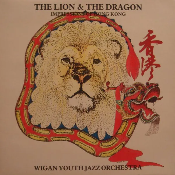 The Lion & The Dragon - Impressions Of Hong Kong