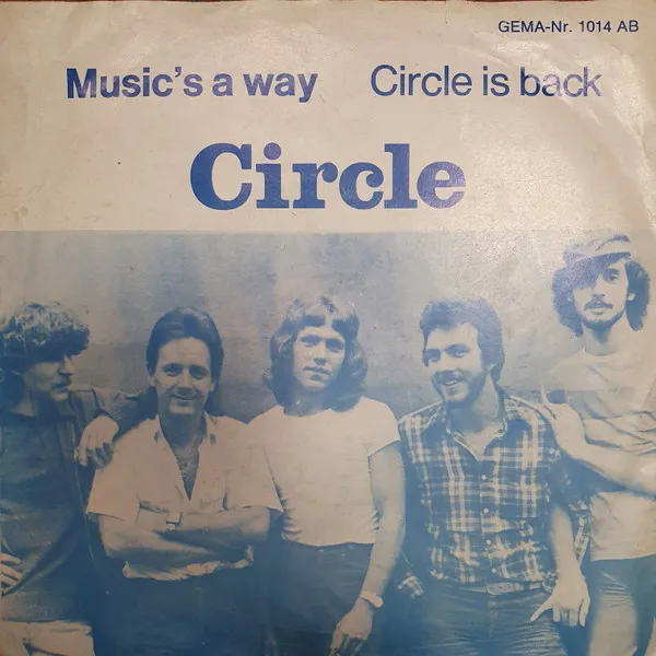 Music's A Way / Circle Is Back