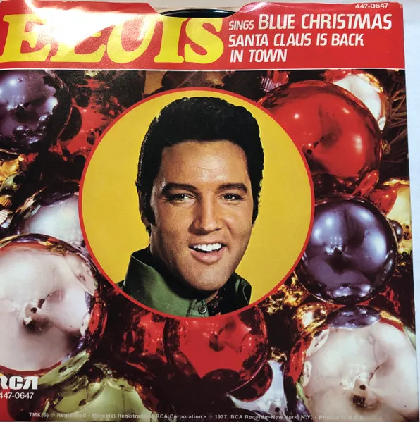 Blue Christmas / Santa Claus Is Back In Town