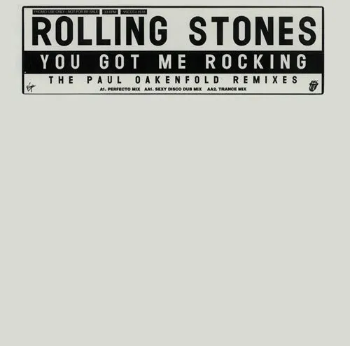 You Got Me Rocking (The Paul Oakenfold Remixes)