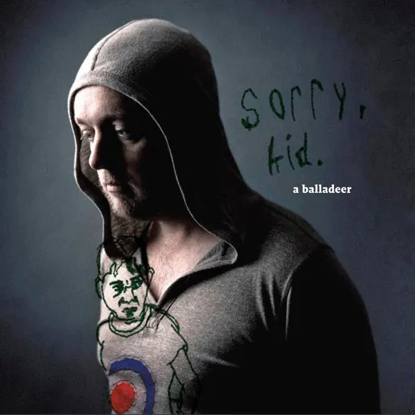 Sorry, Kid.