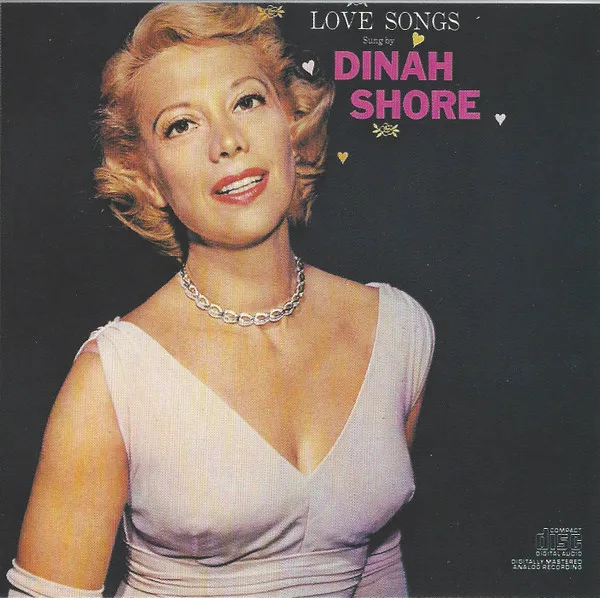 Love Songs, Sung By Dinah Shore