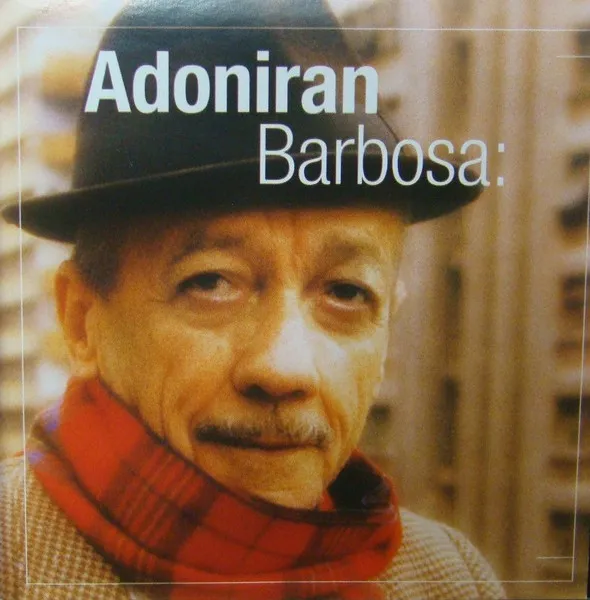 O Talento De Adoniran Barbosa