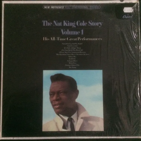 The Nat King Cole Story: Volume 1