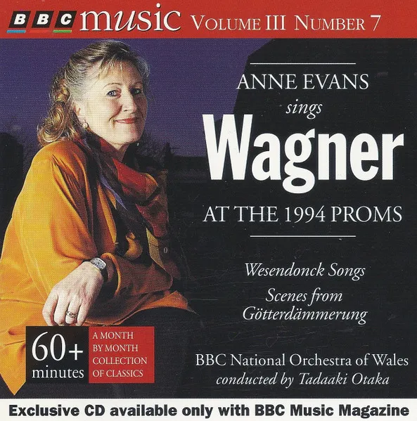 Anne Evans Sings Wagner At The 1994 Proms: Wesendonck Songs / Scenes From Götterdämmerung