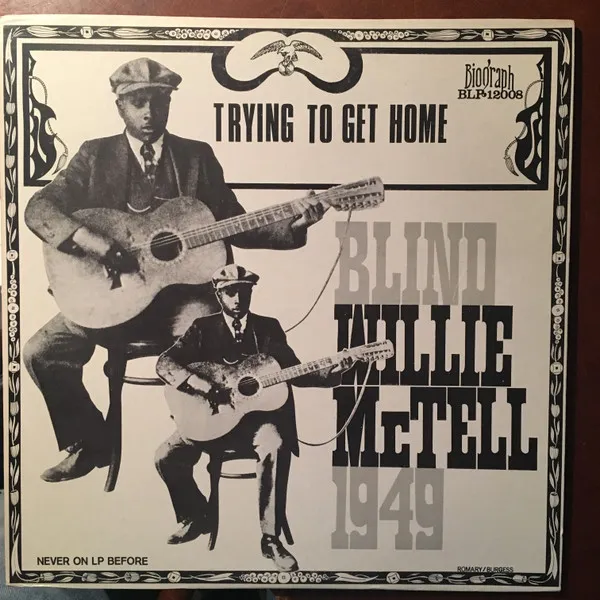 Blind Willie McTell 1949, Trying To Get Home