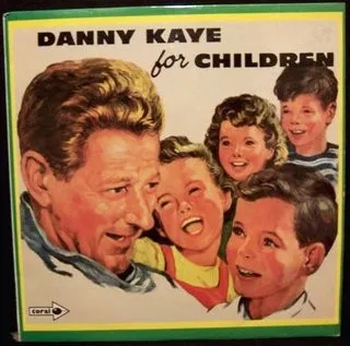 Danny Kaye For Children