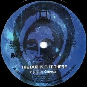 The Dub Is Out There