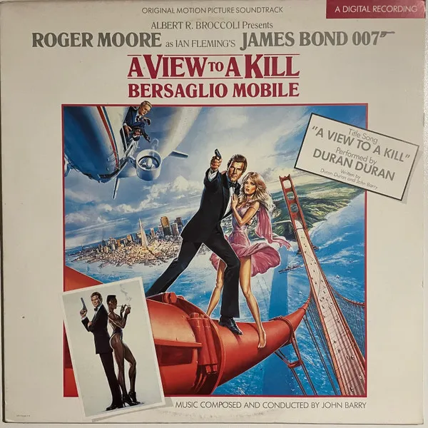 A View To A Kill = Bersaglio Mobile (Original Motion Picture Soundtrack)