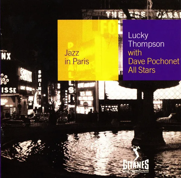Lucky Thompson With Dave Pochonet All Stars