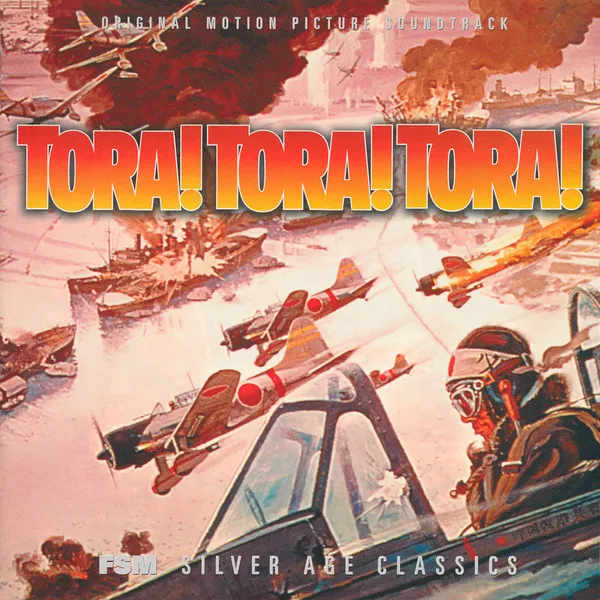 Tora! Tora! Tora! (Original Motion Picture Soundtrack)