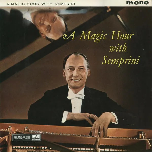 A Magic Hour With Semprini