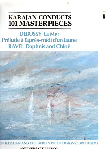 La Mer / Prélude À L'Après-Midi D'Un Faune / Daphnis And Chloë