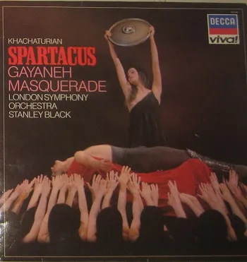 Spartacus / Gayaneh / Masquerade