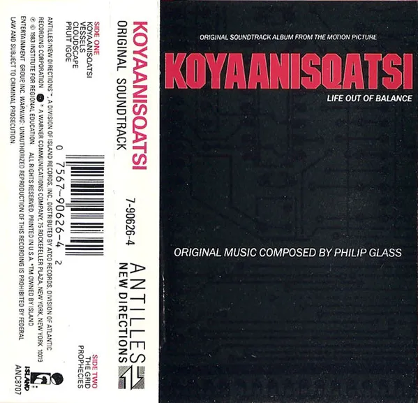 Koyaanisqatsi (Life Out Of Balance) (Original Soundtrack Album From The Motion Picture)
