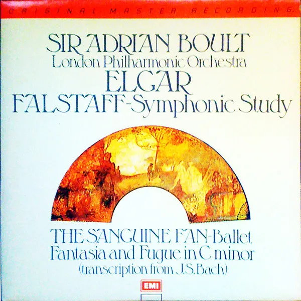 Falstaff - Symphonic Study / The Sanguine Fan - Ballet / Fantasia And Fugue In C Minor