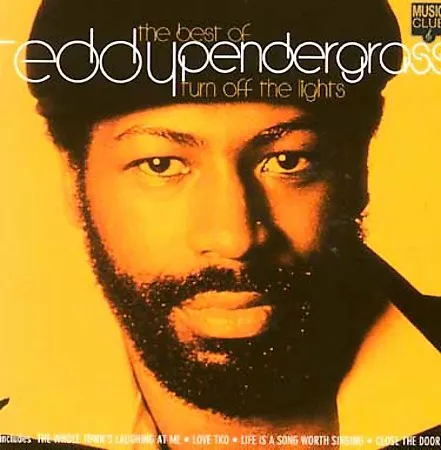 Turn Off The Lights (The Best Of Teddy Pendergrass)