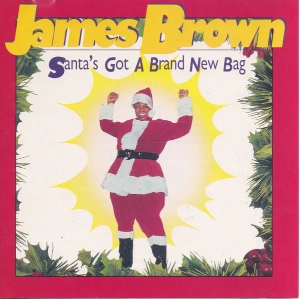Santa's Got A Brand New Bag