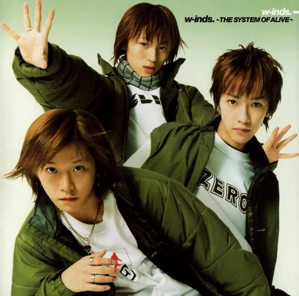 W-inds. ~The System Of Alive~