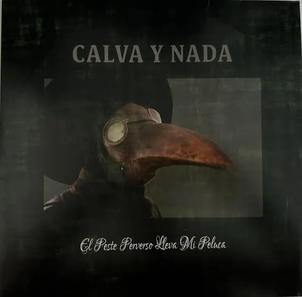 El Peste Perverso Lleva Mi Peluca