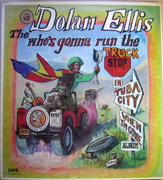 The Who's Gonna Run The Truck Stop In Tuba City When I'm Gone Album